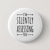Badge Rond 5 Cm Je vous évalue en silence (Devant)