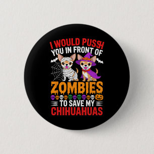 Badge Rond 5 Cm Je Vous Poussais Devant L'Amoureux des chiens Zomb