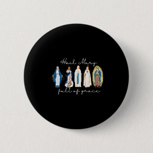 Badge Rond 5 Cm Je vous salue Marie pleine de grâce, Vierge Marie,