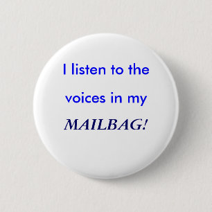Badge Rond 5 Cm J'écoute, voix dans le mon, SAC POSTAL !