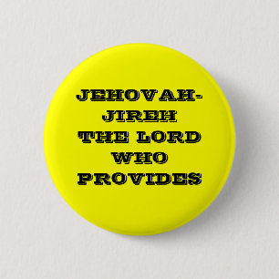 BADGE ROND 5 CM JEHOVAH-JIREH LE SEIGNEUR WHO PROVIDES