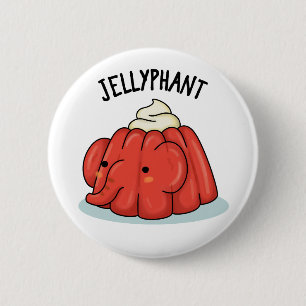 Badge Rond 5 Cm Jellyphant Funny Elephant Jelly Pun