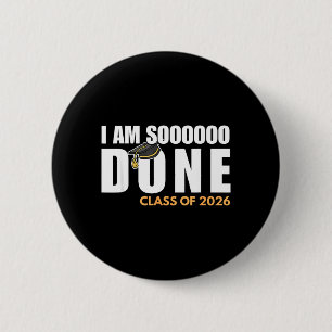 Badge Rond 5 Cm J'en ai fini Cl de 2026 Fête de fin d'études supér