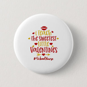 Badge Rond 5 Cm J'enseigne aux plus mignons petits infirmières de
