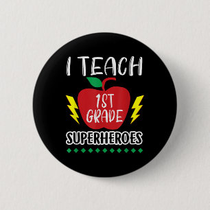 Badge Rond 5 Cm J'enseigne aux super-héros de 1re année la rentrée