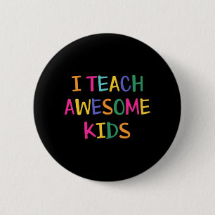 Badge Rond 5 Cm J'Enseigne Awesome Enfants Enseignant Autisme