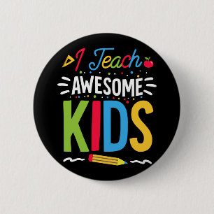 Badge Rond 5 Cm J'Enseigne Awesome Enfants School Funky Enseignant