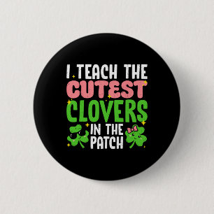 Badge Rond 5 Cm J'enseigne les trèfles les plus mignons dans Patch