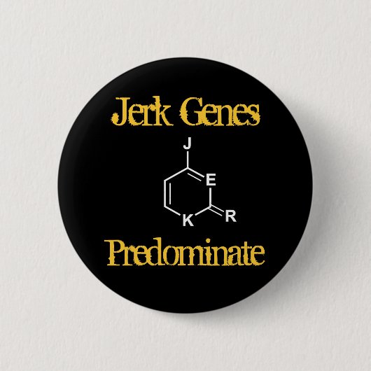 Badge Rond 5 Cm Jerk Genes prédominent (Devant)
