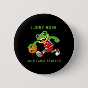 Badge Rond 5 Cm J'Espère Juste Que Les Deux Équipes S'Amusent