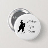 Badge Rond 5 Cm J'Espère Que Vous Dansez Dressage Horse Pin (Devant & derrière)