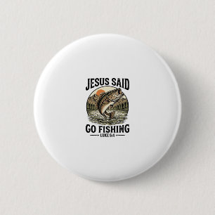 Badge Rond 5 Cm Jésus a dit allez pêcher Vintage Bass Chrétien