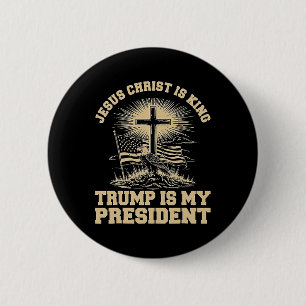 Badge Rond 5 Cm Jésus-Christ est roi Trump est mon président