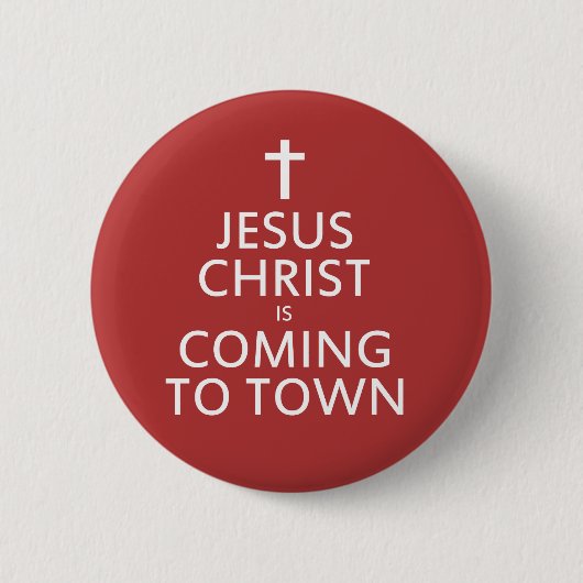 Badge Rond 5 Cm Jésus Christ vient en ville (Devant)