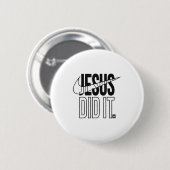 Badge Rond 5 Cm Jesus Did It Religious Cross Christian  (Devant & derrière)