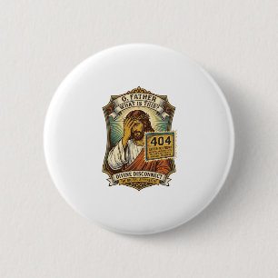 Badge Rond 5 Cm Jésus drôle Erreur 404 Humour Développeur Web Prog