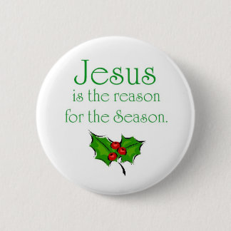 Badge Rond 5 Cm Jésus est la raison de la saison