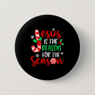 Badge Rond 5 Cm Jésus Est La Raison De La Saison De Noël Xmas