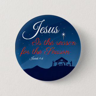 Badge Rond 5 Cm Jésus est la raison du bouton de saison