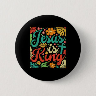 Badge Rond 5 Cm Jésus Est Le Roi Fleurs Boho Vintage Christian Gog