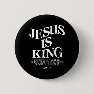 Badge Rond 5 Cm Jésus est le roi Jésus Jean 146 Costume chrétien (