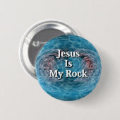Badge Rond 5 Cm Jésus est ma roche (Devant & derrière)