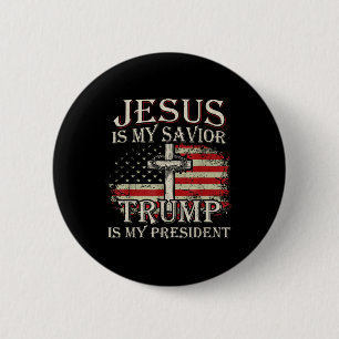 Badge Rond 5 Cm Jésus Est Mon Sauveur Trump Est Mon Président Amér