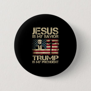 Badge Rond 5 Cm Jésus Est Mon Sauveur Trump Est Mon Président Drap