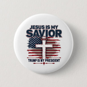 Badge Rond 5 Cm Jésus est mon sauveur Trump est mon président drôl