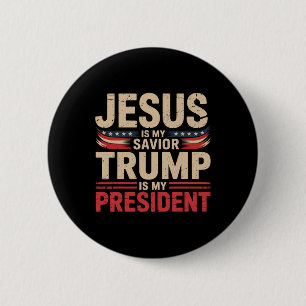 Badge Rond 5 Cm Jésus est mon sauveur Trump est mon président Pro-