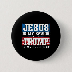 Badge Rond 5 Cm Jésus est mon sauveur Trump est mon président Trum