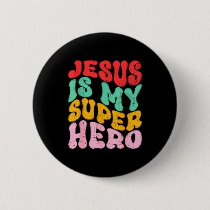 Badge Rond 5 Cm Jésus est mon super-héros - Religieux Chrétien