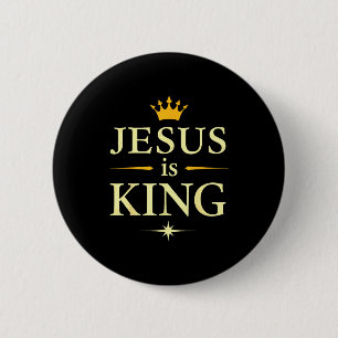 Badge Rond 5 Cm Jésus est Roi _ Conception de foi chrétienne