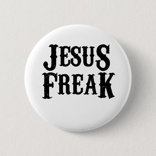 Badge Rond 5 Cm Jesus Freak (Devant)