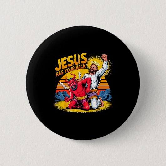 Badge Rond 5 Cm Jesus Has Your Back Christian Faith  (Devant)