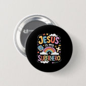 Badge Rond 5 Cm Jesus Is My Superhero  (Devant & derrière)
