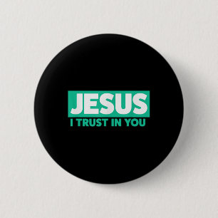 Badge Rond 5 Cm Jésus, j'ai confiance en Toi
