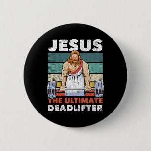 Badge Rond 5 Cm Jesus Le Deadlifter Ultimate Gymbro Fitness Worko