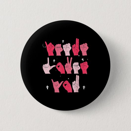 Badge Rond 5 Cm Jesus Loves You Asl Sign Language Christian Valent (Devant)