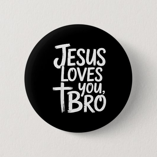 Badge Rond 5 Cm Jesus Loves You Bro Christian Religious  (Devant)