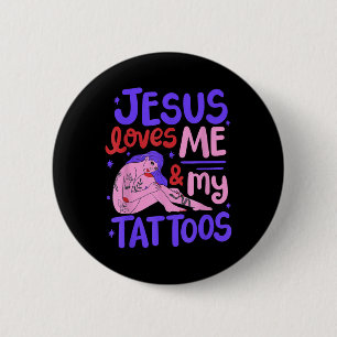 Badge Rond 5 Cm Jésus M'Aime Et Mes Tatouages