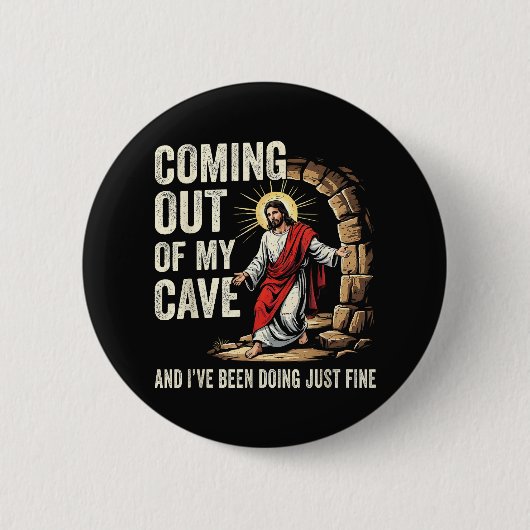 Badge Rond 5 Cm Jésus sortant de ma grotte (Devant)