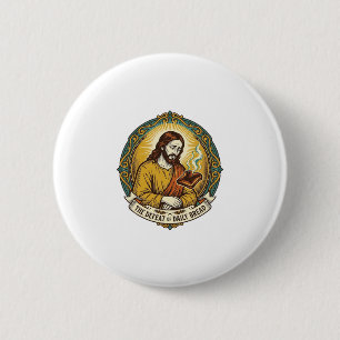 Badge Rond 5 Cm Jésus vaincu fumant du pain grillé brûlé petit-déj
