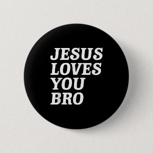 Badge Rond 5 Cm Jésus Vous Aime Bro, Foi Chrétienne Amusante Retro