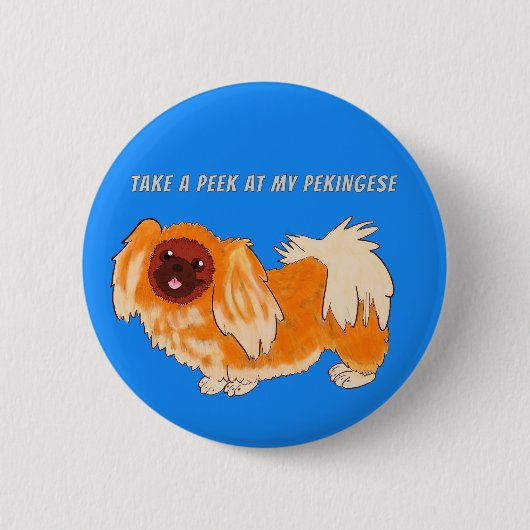 Badge Rond 5 Cm Jetez un oeil à mon Pekingese (Devant)