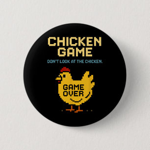 Badge Rond 5 Cm Jeu de poulet Ne regardez pas le poulet Drôle de p