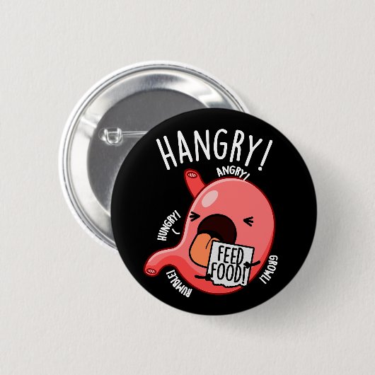Badge Rond 5 Cm Jeu d'estomac factice Hangry Funny BG Dark (Devant & derrière)