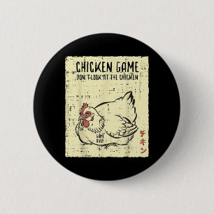 Badge Rond 5 Cm Jeu du poulet Ne regardez pas Game Over Citation d