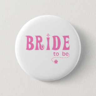 Badge Rond 5 Cm Jeune mariée rose à être