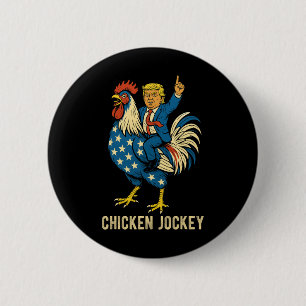 Badge Rond 5 Cm Jockey de poulet Trump Mème amusant 7